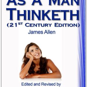 as a man thinketh