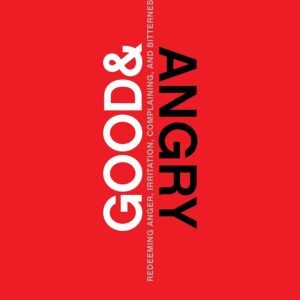 good and angry