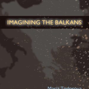 imagining the balkans