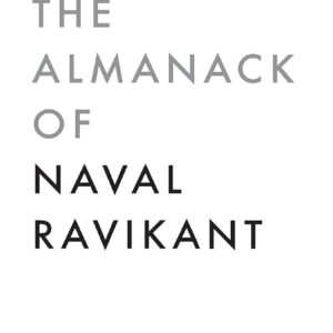 the almanack of naval ravikant
