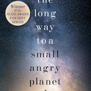 the long way to a small, angry planet